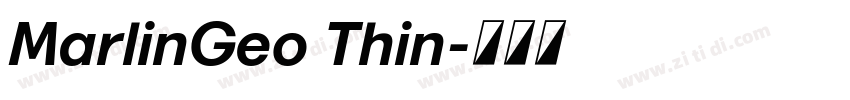 MarlinGeo Thin字体转换